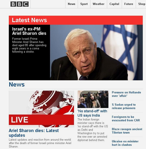 The BBC website selects the news of Sharon's death as its top story, and gives live coverage of updates and reactions from around the world 