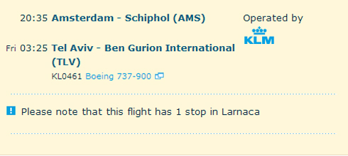 "שימו לב כי לטיסה זו עצירה אחת בלרנקה" (אתר KLM) ()