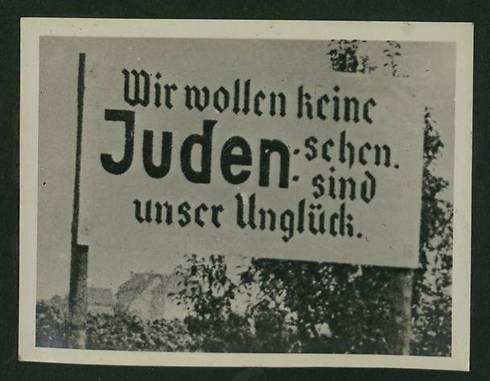 We don't want to see Jews. They're our problem (Photo courtesy of the National Library)