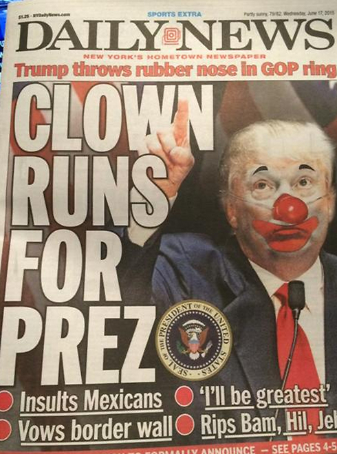 העיתון "ניו יורק דיילי ניוז" בשער לא מחמיא לטראמפ: "ליצן רץ לנשיאות" ()