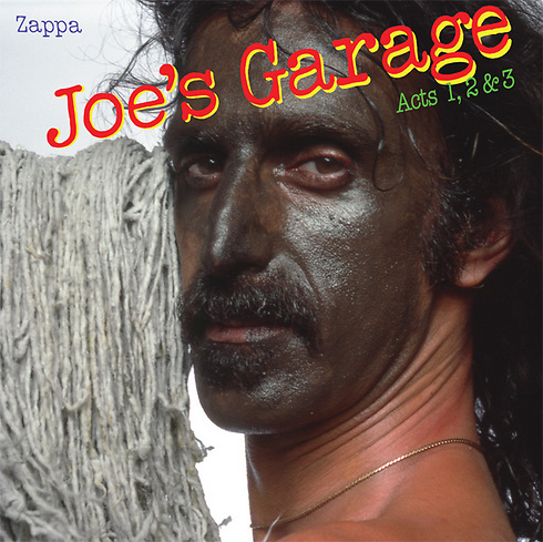 עטיפת "Joe's Garage". אופרת רוק ביקורתית בשלוש מערכות ()