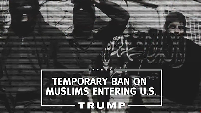 לאסור כניסת מוסלמים לארה"ב. מתוך התשדיר של טראמפ ()