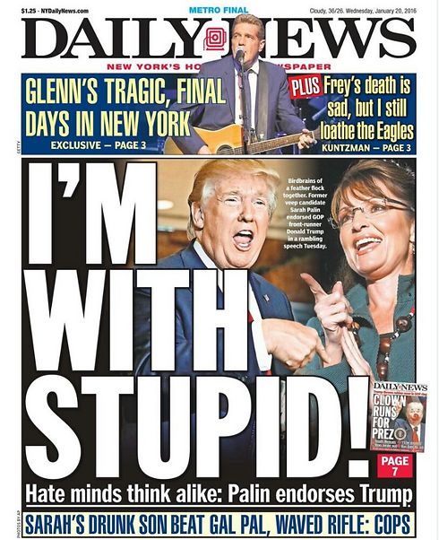 "אני עם טיפש. מוחות שנאה חושבים אותו הדבר: פיילין תומכת בטראמפ". שער "ניו יורק דיילי ניוז" ()