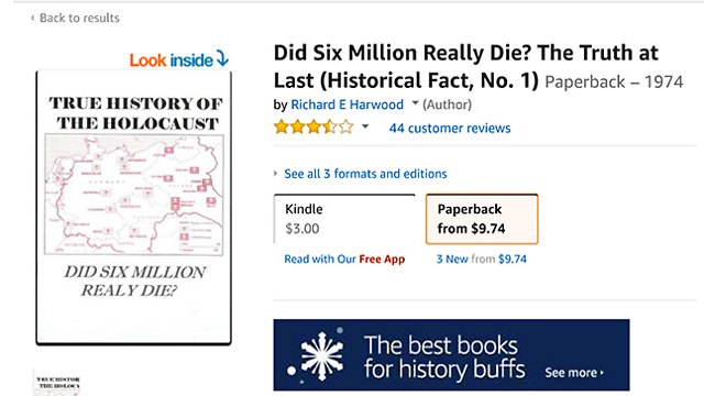 לפני שנה נמצא באמזון ספר אנטישמי למכירה, תחת השם: "האם שישה מיליון יהודים באמת מתו?" ()