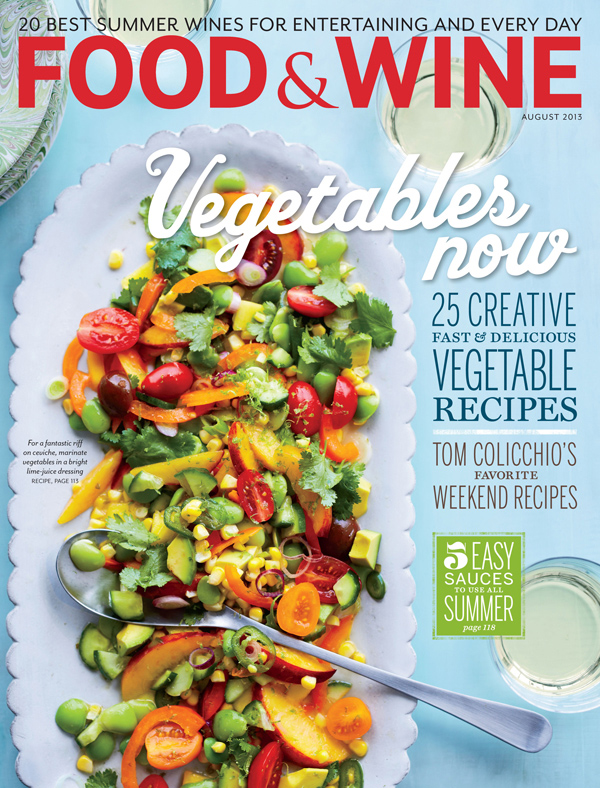 Food & Wine, August, Vegetables Now